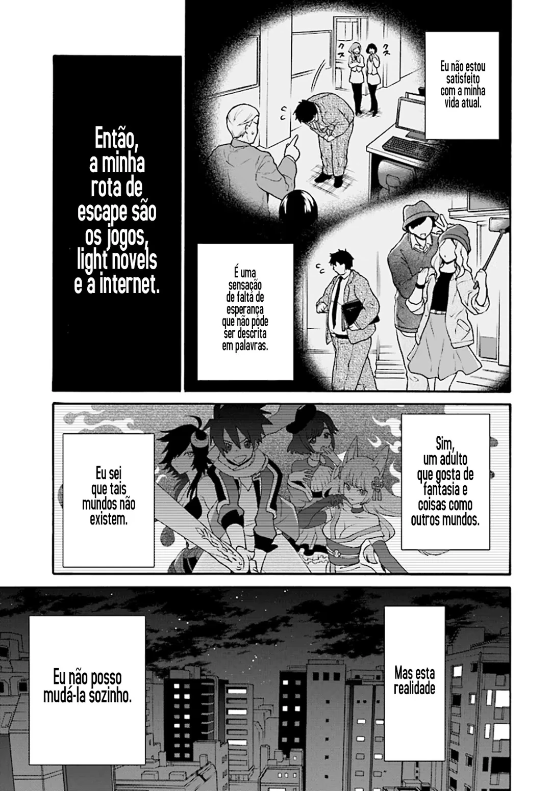 29-sai Dokushin wa Isekai de Jiyuu ni Ikita……katta. — Cap. 1, pág. 4